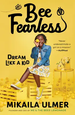 Bee Fearless: Marzyć jak dziecko - Bee Fearless: Dream Like a Kid
