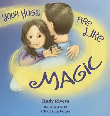 Twoje uściski są jak magia - Your Hugs Are Like Magic