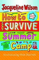 Jak przetrwać obóz letni - How to Survive Summer Camp