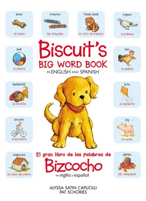 Biscuit's Big Word Book w języku angielskim i hiszpańskim - Biscuit's Big Word Book in English and Spanish