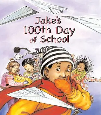 100. dzień szkoły Jake'a - Jake's 100th Day of School