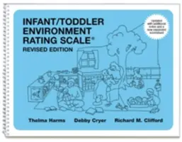 Skala oceny środowiska dla niemowląt i małych dzieci (Iters-R): Wydanie poprawione - Infant/Toddler Environment Rating Scale (Iters-R): Revised Edition