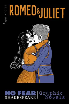 Romeo i Julia (No Fear Shakespeare Graphic Novels), 3 - Romeo and Juliet (No Fear Shakespeare Graphic Novels), 3