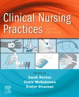 Kliniczne praktyki pielęgniarskie: Wytyczne dla praktyki opartej na dowodach - Clinical Nursing Practices: Guidelines for Evidence-Based Practice