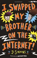 Podmieniłem brata przez internet - I Swapped My Brother On The Internet