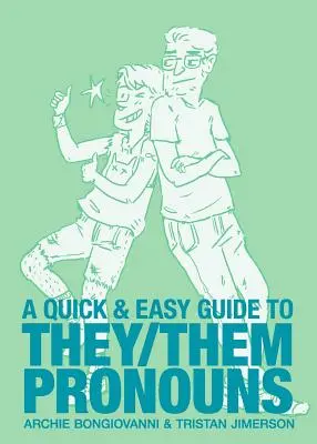 Szybki i łatwy przewodnik po zaimkach oni/one - A Quick & Easy Guide to They/Them Pronouns