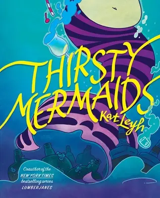 Spragnione syrenki - Thirsty Mermaids