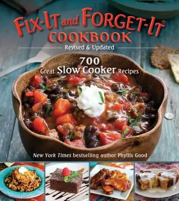 Książka kucharska Fix-It and Forget-It: Poprawione i zaktualizowane: 700 wspaniałych przepisów na powolne gotowanie - Fix-It and Forget-It Cookbook: Revised & Updated: 700 Great Slow Cooker Recipes