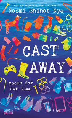 Cast Away: Wiersze naszych czasów - Cast Away: Poems of Our Time