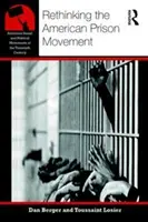 Przemyślenie amerykańskiego ruchu więziennego - Rethinking the American Prison Movement