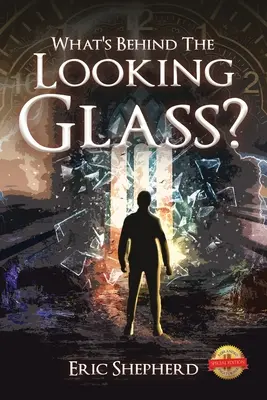 Co kryje się za lustrem? - What's Behind the Looking Glass?