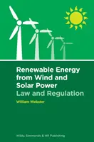 Energia odnawialna z wiatru i słońca: Prawo i regulacje - Renewable Energy from Wind and Solar Power: Law and Regulation