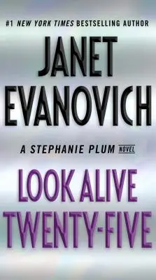 Look Alive Twenty-Five: Powieść o Stephanie Plum - Look Alive Twenty-Five: A Stephanie Plum Novel