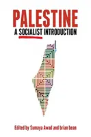 Palestyna: Socjalistyczne wprowadzenie - Palestine: A Socialist Introduction