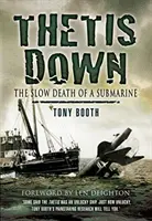 Thetis Down: powolna śmierć łodzi podwodnej - Thetis Down: The Slow Death of a Submarine