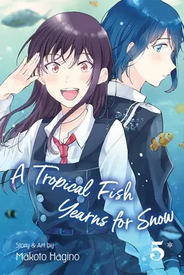 Tropikalna ryba pragnie śniegu, tom 5, 5 - A Tropical Fish Yearns for Snow, Vol. 5, 5