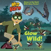 Dzika poświata! (Dzikie Kraty) - Glow Wild! (Wild Kratts)