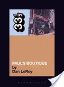 Paul's Boutique zespołu Beastie Boys - The Beastie Boys' Paul's Boutique