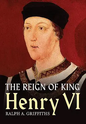 Panowanie króla Henryka VI - The Reign of King Henry VI