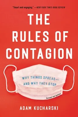 Zasady zarażania: Dlaczego rzeczy się rozprzestrzeniają - i dlaczego przestają - The Rules of Contagion: Why Things Spread--And Why They Stop