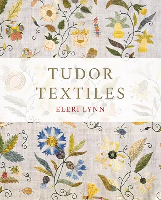 Tekstylia Tudorów - Tudor Textiles