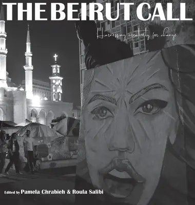 The Beirut Call: Wykorzystanie kreatywności do zmian - The Beirut Call: Harnessing Creativity for Change