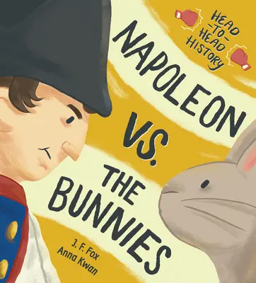 Napoleon kontra króliczki - Napoleon vs. the Bunnies