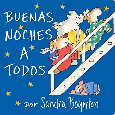 Buenas Noches a Todos (Książka na dobranoc) - Buenas Noches a Todos (Going to Bed Book)