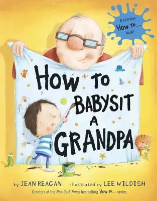 Jak opiekować się dziadkiem - How to Babysit a Grandpa