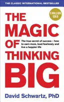 Magia wielkiego myślenia - Magic of Thinking Big