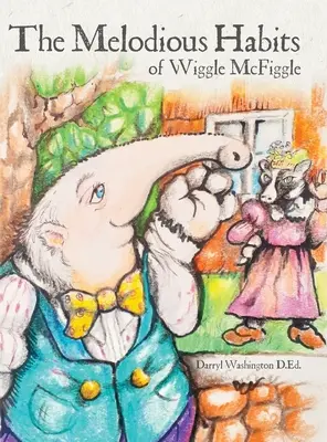 Melodyjne zwyczaje Wiggle'a McFiggle'a - The Melodious Habits of Wiggle McFiggle