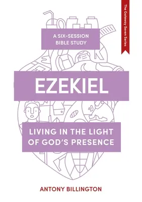 Ezechiel: Życie w świetle Bożej obecności - Ezekiel: Living in the Light of God's Presence