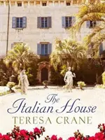 Italian House - Trzymająca w napięciu historia namiętności i rodzinnych sekretów - Italian House - A gripping story of passion and family secrets