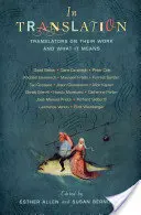 W tłumaczeniu: Tłumacze o swojej pracy i jej znaczeniu - In Translation: Translators on Their Work and What It Means