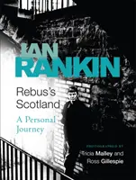 Szkocja Rebusa - osobista podróż - Rebus's Scotland - A Personal Journey