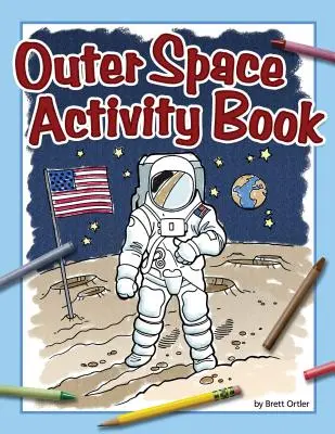 Księga aktywności w przestrzeni kosmicznej - Outer Space Activity Book