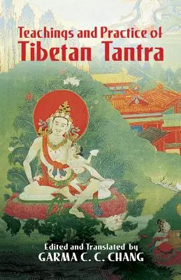 Nauki i praktyka tybetańskiej tantry - Teachings and Practice of Tibetan Tantra