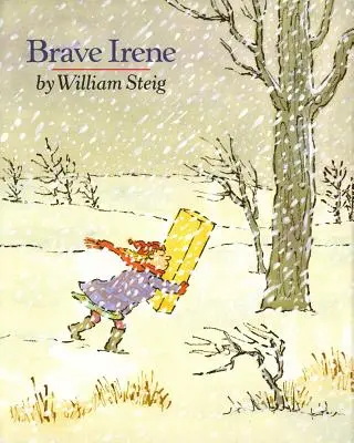 Dzielna Irena: Książka obrazkowa - Brave Irene: A Picture Book