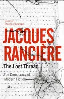 The Lost Thread: Demokracja współczesnej fikcji - The Lost Thread: The Democracy of Modern Fiction