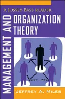 Teoria zarządzania i organizacji: A Jossey-Bass Reader - Management and Organization Theory: A Jossey-Bass Reader