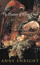 Przyjemność Elizy Lynch - Pleasure of Eliza Lynch