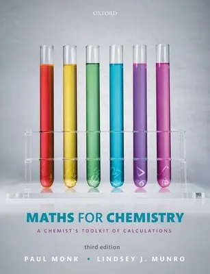 Matematyka w chemii - zestaw narzędzi do obliczeń dla chemików - Maths for Chemistry - A chemist's toolkit of calculations