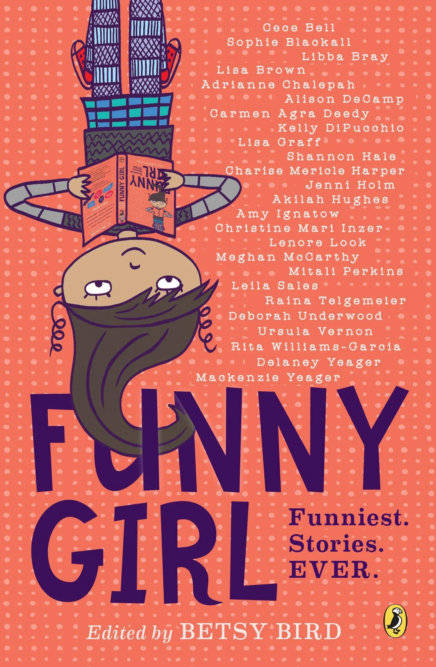 Zabawna dziewczyna: Funniest. Stories. Ever. - Funny Girl: Funniest. Stories. Ever.