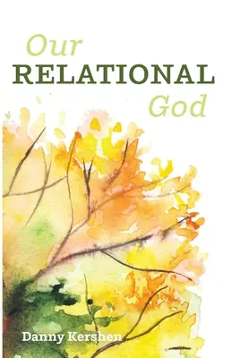 Nasz relacyjny Bóg - Our Relational God