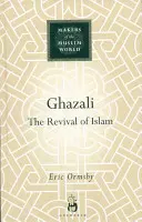 Ghazali: Odrodzenie islamu - Ghazali: The Revival of Islam