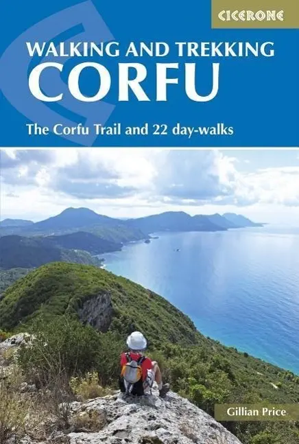 Spacery i trekking na Korfu: Szlak Korfu i 22 trasy jednodniowe - Walking and Trekking on Corfu: The Corfu Trail and 22 Day-Walks