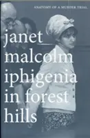 Iphigenia in Forest Hills: Anatomia procesu o morderstwo - Iphigenia in Forest Hills: Anatomy of a Murder Trial