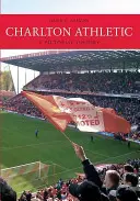 Charlton Athletic: historia obrazkowa - Charlton Athletic a Pictorial History