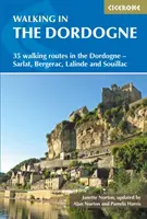 Spacery po Dordogne: 35 tras spacerowych w Dordogne - Sarlat, Bergerac, Lalinde i Souillac - Walking in the Dordogne: 35 Walking Routes in the Dordogne-Sarlat, Bergerac, Lalinde and Souillac