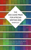 Nagroda AKO Caine dla pisarzy afrykańskich 2020 - AKO Caine Prize for African Writing 2020